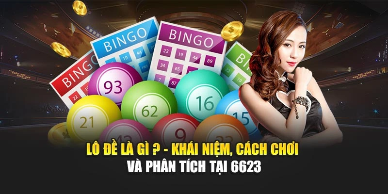 Lô đề là gì 6623